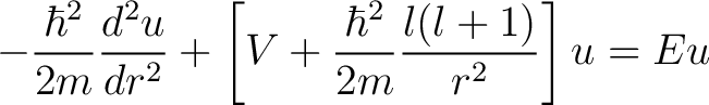 $\displaystyle - \frac{\hbar^2}{2m} \frac{d^2u}{dr^2} + \left [ V + \frac{\hbar^2}{2m}\frac{l(l + 1)}{r^2} \right ]u = Eu $