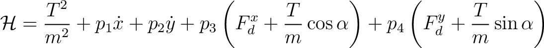 $\displaystyle \mathcal{H} = \frac{T^2}{m^2} + p_1 \dot{x} + p_2 \dot{y} + p_3 \... ...}{m} \cos \alpha \right) + p_4 \left ( F^y_d + \frac{T}{m} \sin \alpha \right )$