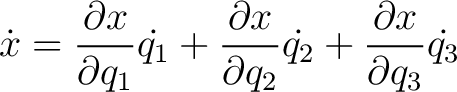 $\displaystyle \dot{x} = \frac{\partial x}{\partial q_1} \dot{q_1} + \frac{\partial x}{\partial q_2} \dot{q_2} + \frac{\partial x}{\partial q_3} \dot{q_3} $