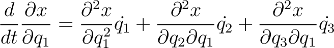 $\displaystyle \frac{d}{dt} \frac{\partial x}{\partial q_1} = \frac{\partial^2 x... ...tial q_1} \dot{q_2} + \frac{\partial^2 x}{\partial q_3 \partial q_1} \dot{q_3} $