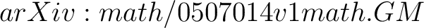 $arXiv:math/0507014v1 math.GM $