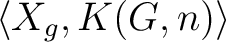 $\left\langle{X_g, K(G,n)}\right\rangle$