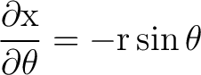 $\displaystyle \frac{\partial \mathrm{x}}{\partial \mathrm{r}}=\cos \theta$