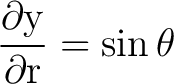 $\displaystyle \frac{\partial \mathrm{x}}{\partial \theta}=-\mathrm{r}\sin \theta $