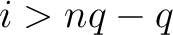 $i>nq-q$