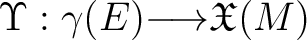 $\Upsilon : \gamma (E) {\longrightarrow}\mathfrak{X}(M)$