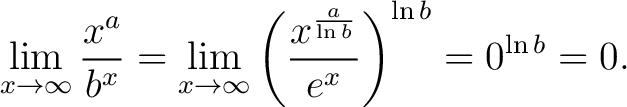 $\displaystyle \lim_{x\to\infty}\frac{x^a}{b^x} = \lim_{x\to\infty}\left(\frac{x^{\frac{a}{\ln b}}}{e^x}\right)^{\ln b} = 0^{\ln b} = 0.$