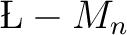 $\L{}-M_n$