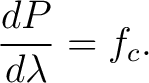 $\displaystyle P_r(i) := e^{-r} \frac{r^i}{i!}, $