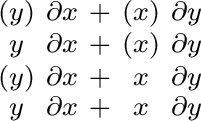 $\begin{smallmatrix} (y) & \partial x & + & (x) & \partial y \ y & \partial x ... ... & x & \partial y \ y & \partial x & + & x & \partial y \ \end{smallmatrix}$