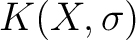 $K(X, \sigma)$