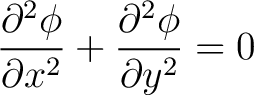 $\displaystyle \frac{\partial^2\phi}{\partial x^2} + \frac{\partial^2 \phi}{\partial y^2} = 0$