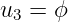u3 =  ϕ
