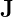J  