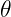 𝜃  