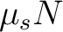 $\mu_sN$