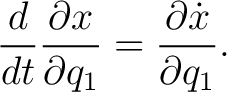 $\displaystyle \frac{d}{dt}\frac{\partial x}{\partial q_1} = \frac{\partial\dot{x}}{\partial q_1}. \tag{3} $