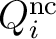 $Q_i^{\mathrm{nc}}$