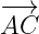 −→
AC