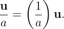     (   )
u-=   1-  u.
a     a
