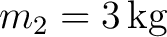 $m_2=3\,\mathrm{kg}$