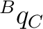 ${}^{B}q_C$
