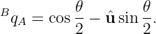 Bq  =  cos 𝜃-− ˆu sin 𝜃-.
  A       2        2
