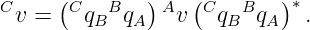 Cv = (C qBBqA )Av (CqBBqA  )∗.
