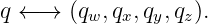 q ← → (q ,q ,q ,q ).
        w  x  y  z
