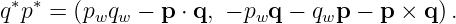 q∗p∗ = (pwqw − p ⋅ q, − pwq − qwp − p × q ).
