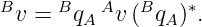 Bv = BqA  Av(BqA )∗.
