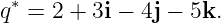 q∗ = 2 + 3i − 4j − 5k.
