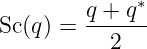          q + q∗
Sc (q) = ------
           2
