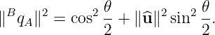  B    2      2 𝜃      2   2 𝜃-
∥ qA ∥ =  cos 2 + ∥u^∥ sin  2.
