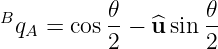 Bq  =  cos 𝜃-− ^usin 𝜃-
   A      2         2
