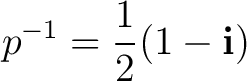 $\displaystyle p^{-1} = \frac12(1-\mathbf i) $