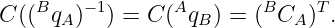 C ((BqA )−1) = C(AqB ) = (BCA )T.
