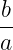 b
--
a
