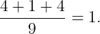 4 +-1 +-4 = 1.
    9
