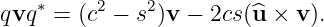 qvq ∗ = (c2 − s2)v − 2cs(^u × v ).
