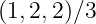 (1,2,2)∕3  
