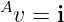 Av = i
