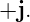 +j.
