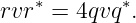 rvr∗ = 4qvq ∗.
