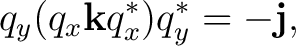 $\displaystyle q_y(q_x\mathbf k q_x^*)q_y^*=-\mathbf j,$