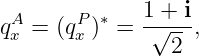               1 + i
qAx = (qPx )∗ = -√---,
                2
