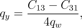$\displaystyle q_y = \frac{ C_{13}-C_{31} }{ 4q_w },$ $\displaystyle q_y = \frac{ C_{13}-C_{31} }{ 4q_w },$