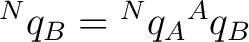 ${}^{N}q_B={}^{N}q_A{}^{A}q_B$
