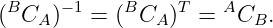 (BCA  )− 1 = (BCA  )T = ACB.
