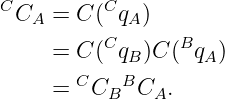 C         C
 CA  = C ( qA)
     = C (Cq )C (Bq  )
            B      A
     = CCBBCA.
